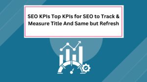 SEO KPIs